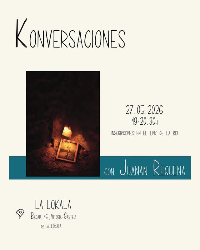 Ciclo Konversaciones con Juanan Requena