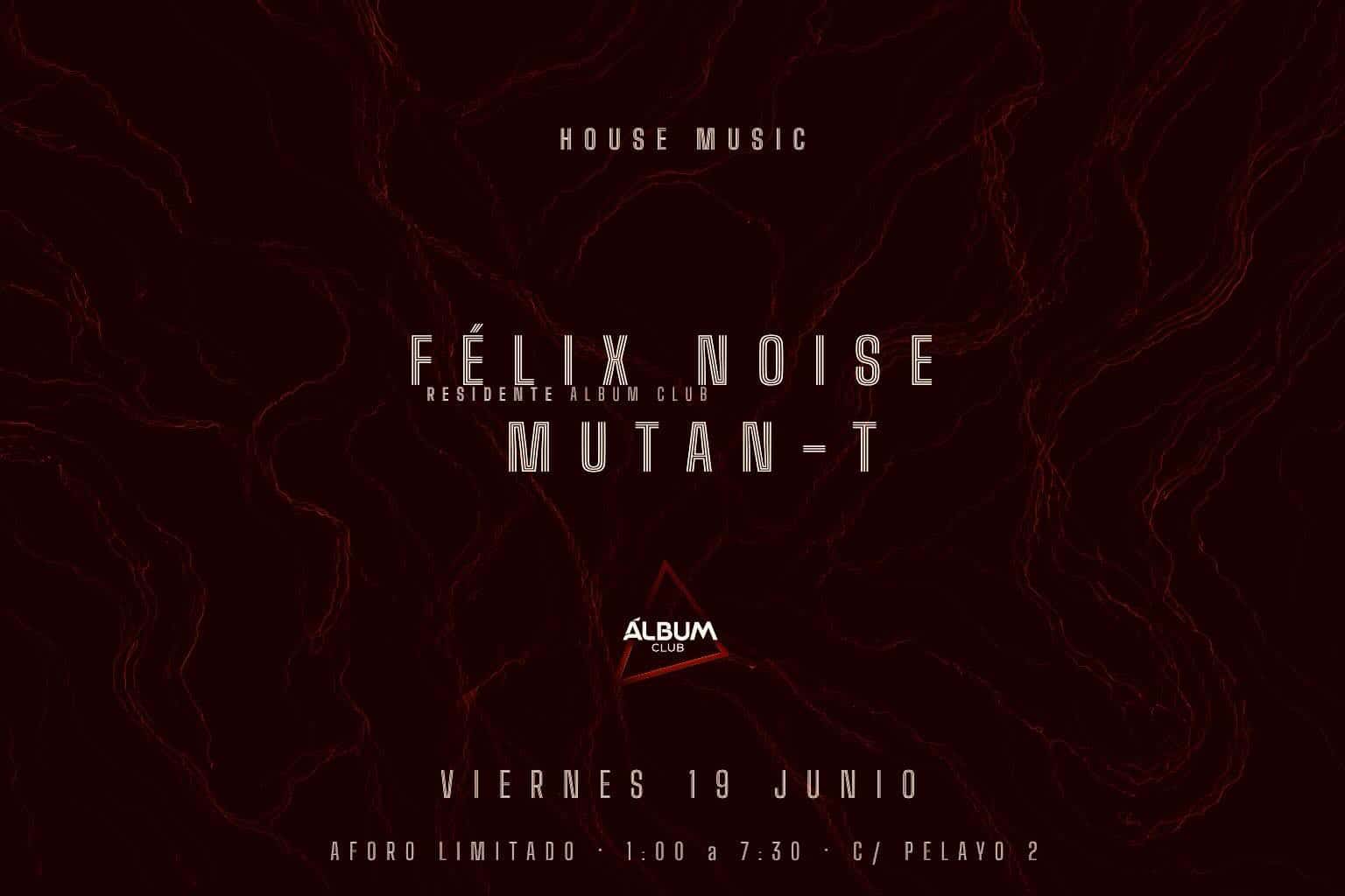 Noche de música con Félix Noise y Mutan-T