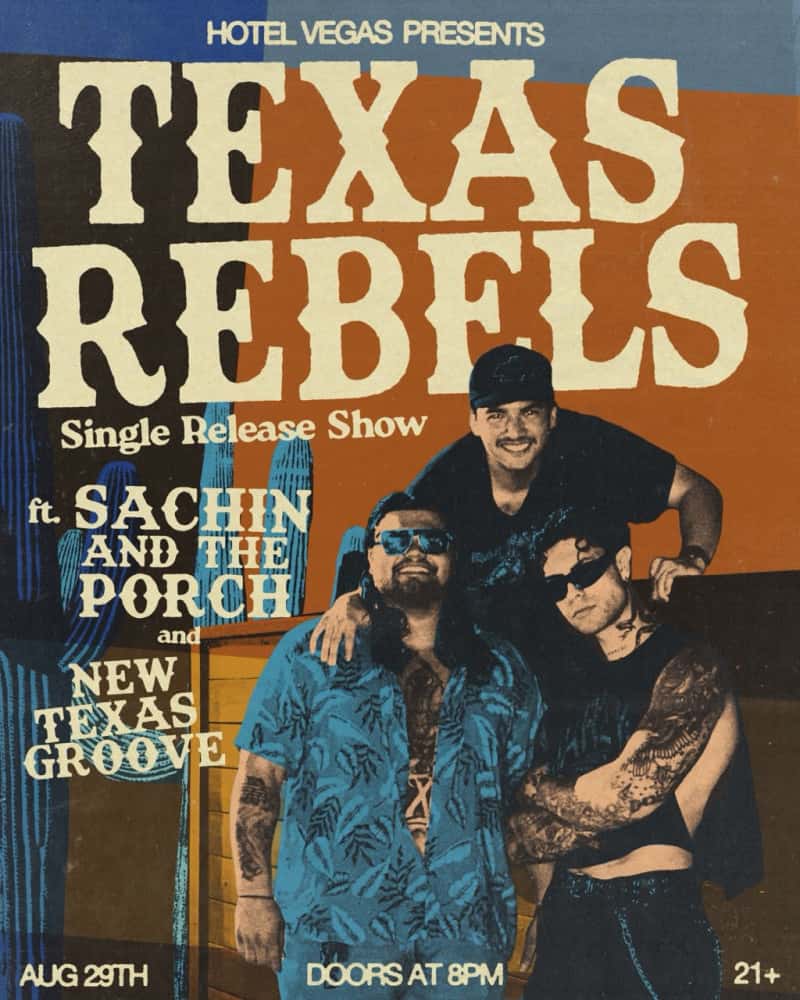Texas Rebels, Sachin and the Porch, New Texas Groove