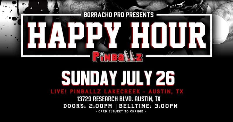 Borracho Pro Wrestling Presents: Happy Hour