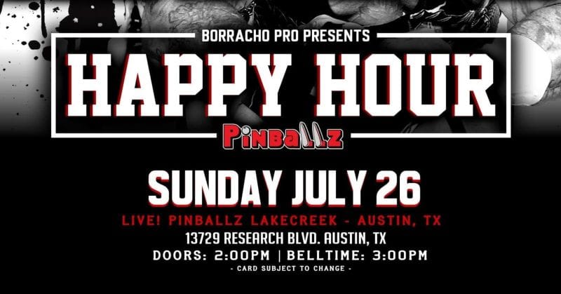 Borracho Pro Wrestling Presents: Happy Hour