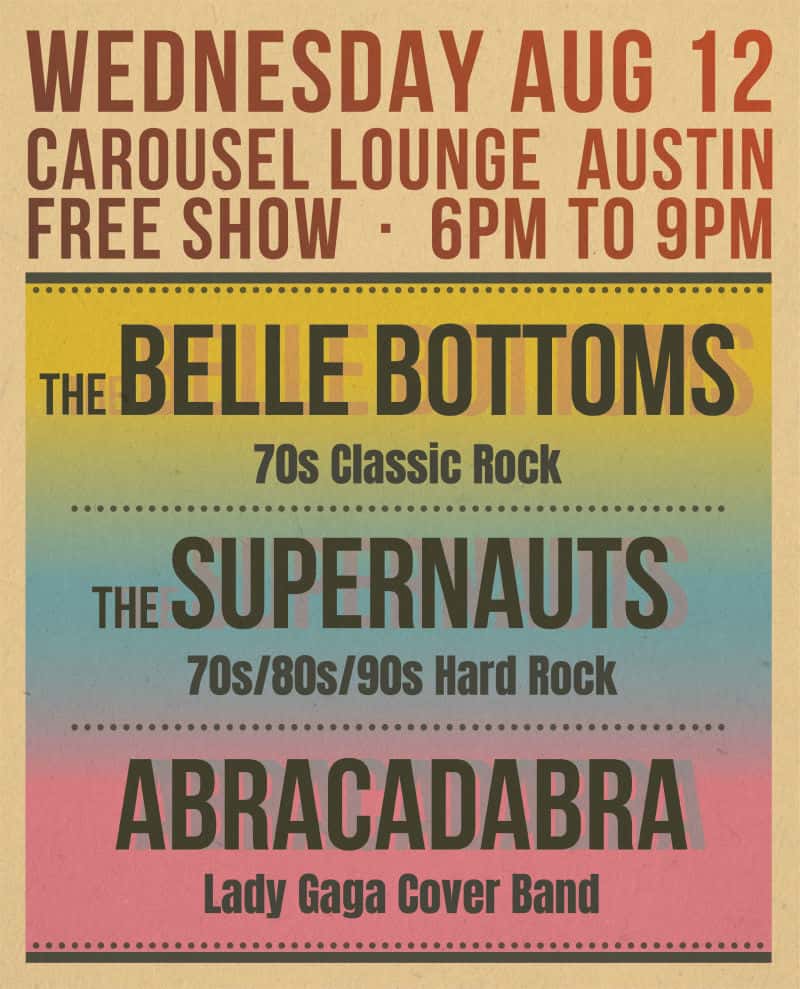 Belle Bottoms with Abracadabra and The Supernauts