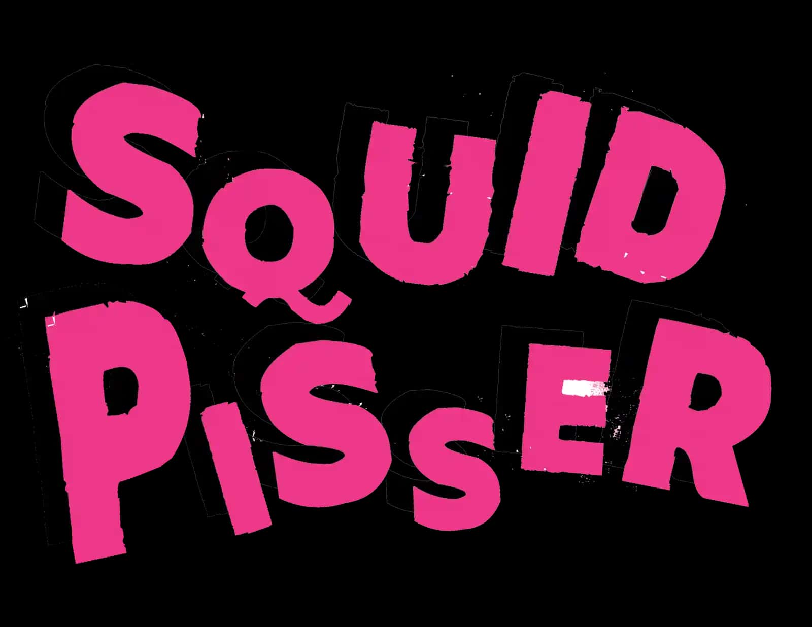 Squid Pisser