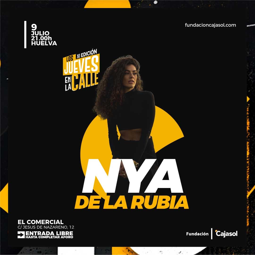 Nya de la Rubia - Los Jueves en la Calle
