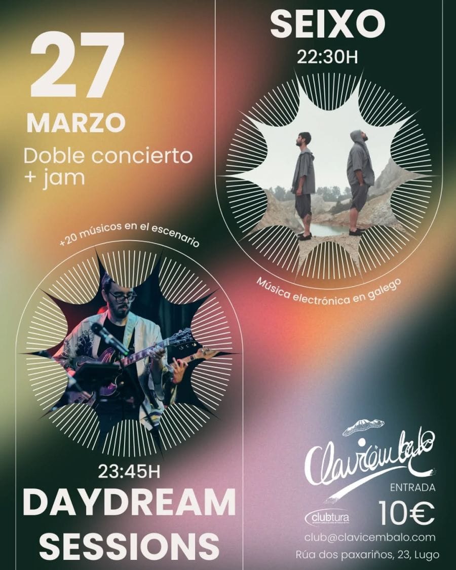 Daydream Sessions y Seixo