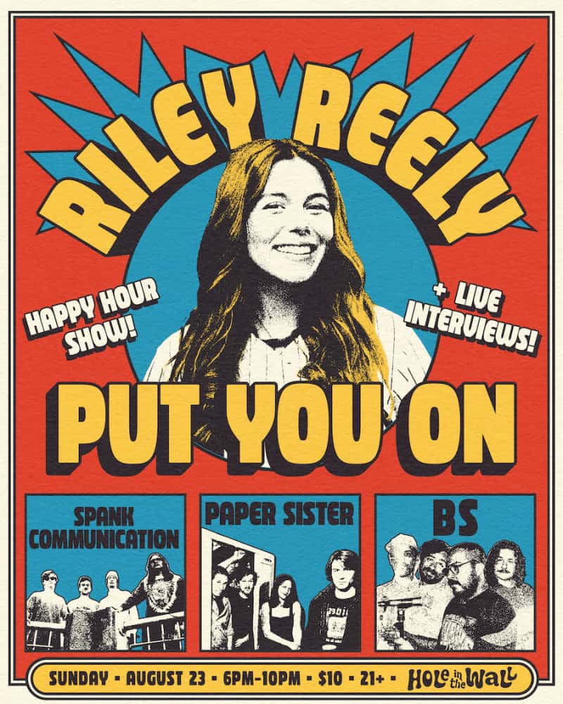 Hole in the Wall Presents: KUTX Riley Reely Put You On Happy Hour Show + Interviews