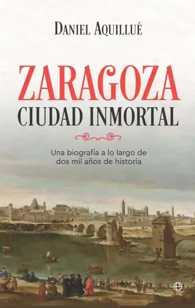 Presentación del libro 'Zaragoza Ciudad inmortal'
