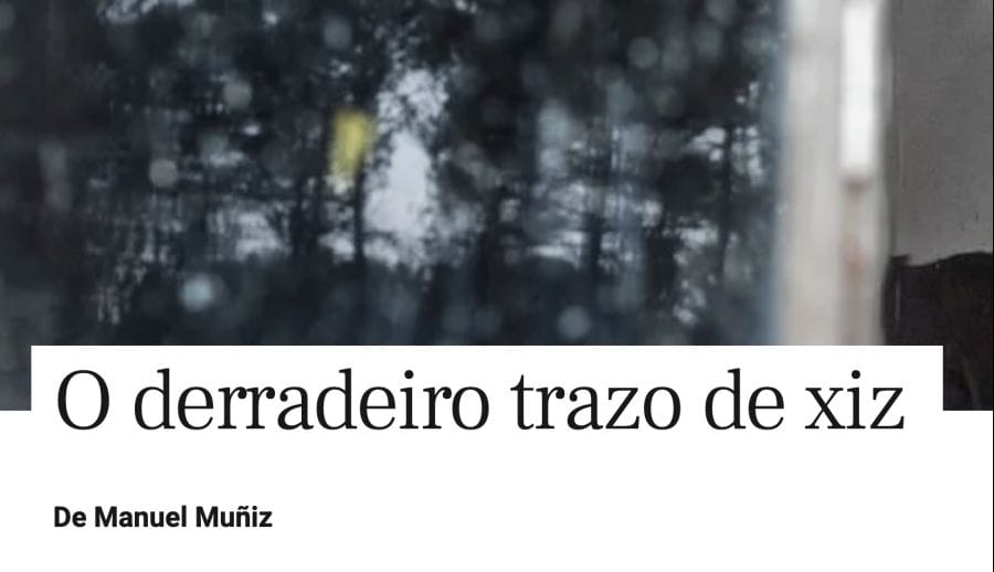 O derradeiro trazo de xiz