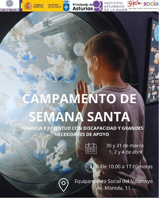 Campamento Urbano para Infancia y Juventud con Discapacidad y Grandes Necesidades de Apoyo Semana Santa 2026