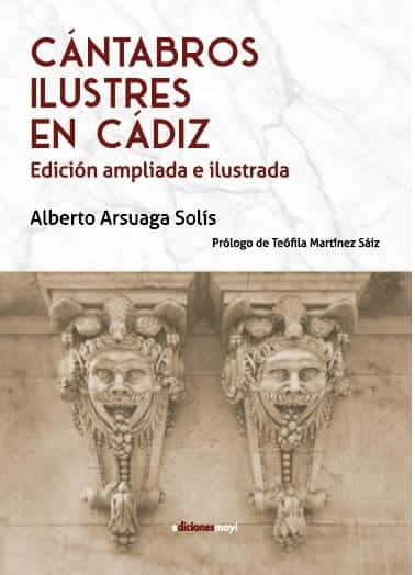 Presentación del libro 'Cántabros ilustres en Cádiz'