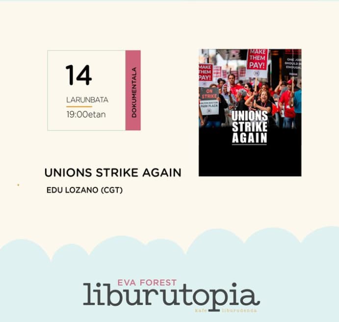 Presentaci贸n del documental: Unions strike again