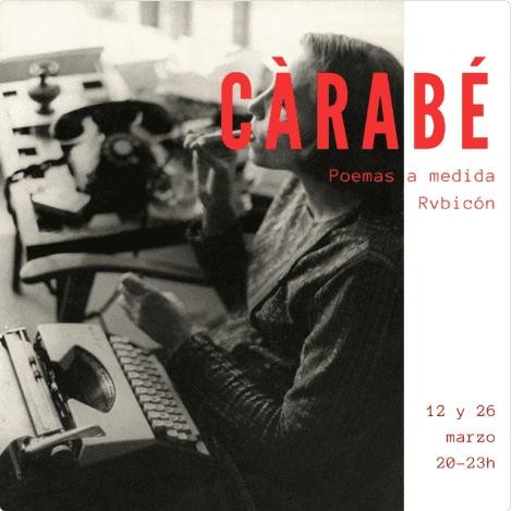 Poemas a medida con Càrabé