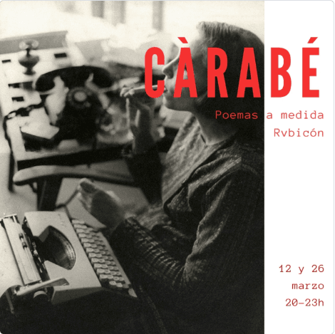 Poemas a medida con Càrabé