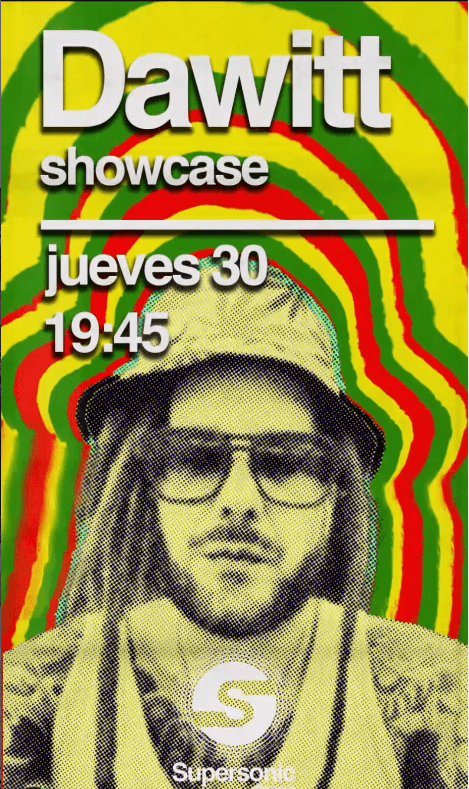 Showcase de Dawitt en Supersonic Discos