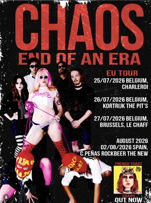 French Toast. Chaos of an era EU Tour