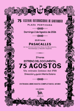 Obertura del Festival Internacional de Santander. Pasacalles de los conservatorios y estreno del documental '75 agostos'