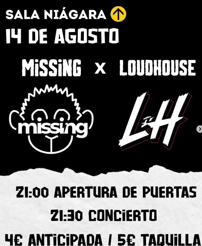 Conciertos de Missing y LoudHouse