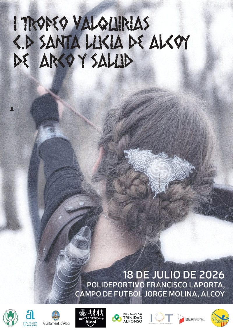 I Trofeo Valquirias C.D. Santa Lucía de Alcoy de Arco y Salud