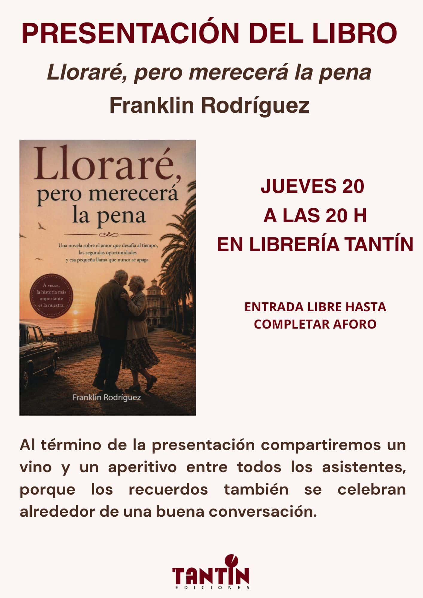 Presentación del libro 'Lloraré, pero merecerá la pena', de Franklin Rodríguez