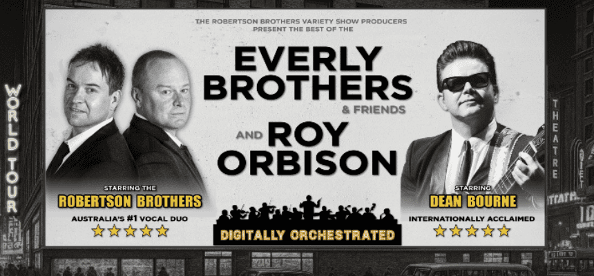Everly Brothers & Friends and Roy Orbison