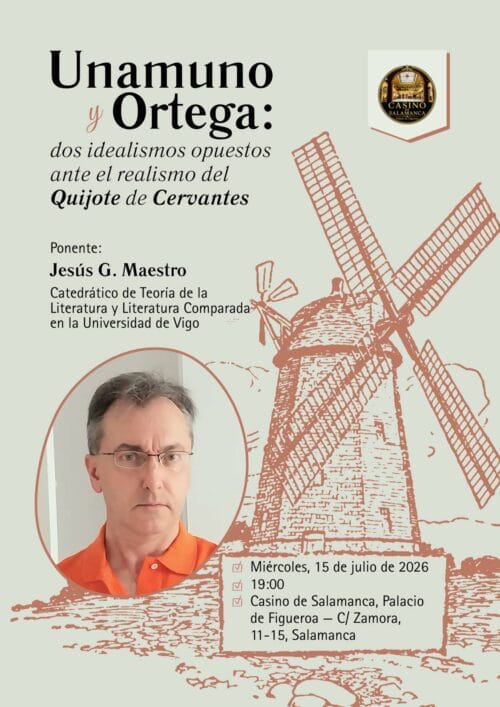 Unamuno y Ortega: Dos idealismos opuestos ante el realismo del Quijote de Cervantes