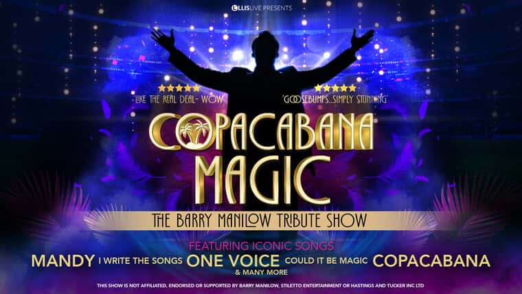 Copacabana Magic - The Barry Manilow Show