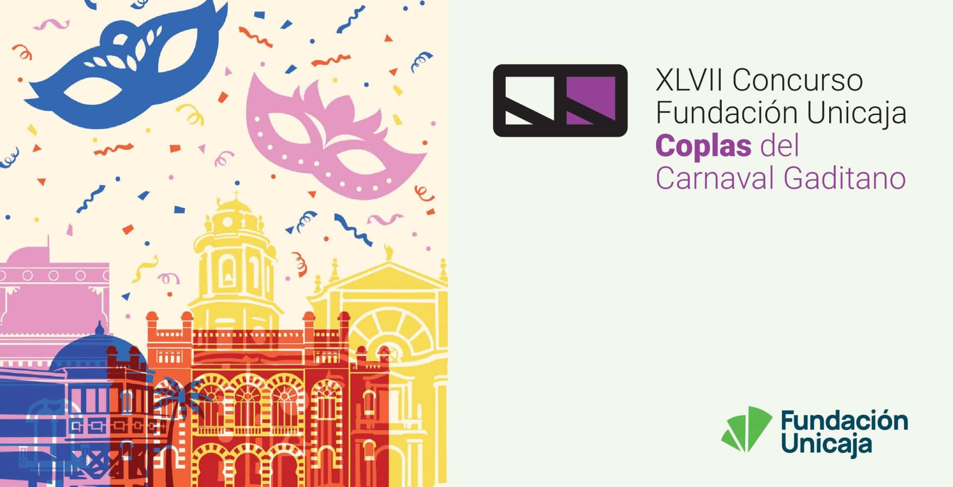 XLVII Concurso Fundación Unicaja de Coplas del Carnaval Gaditano