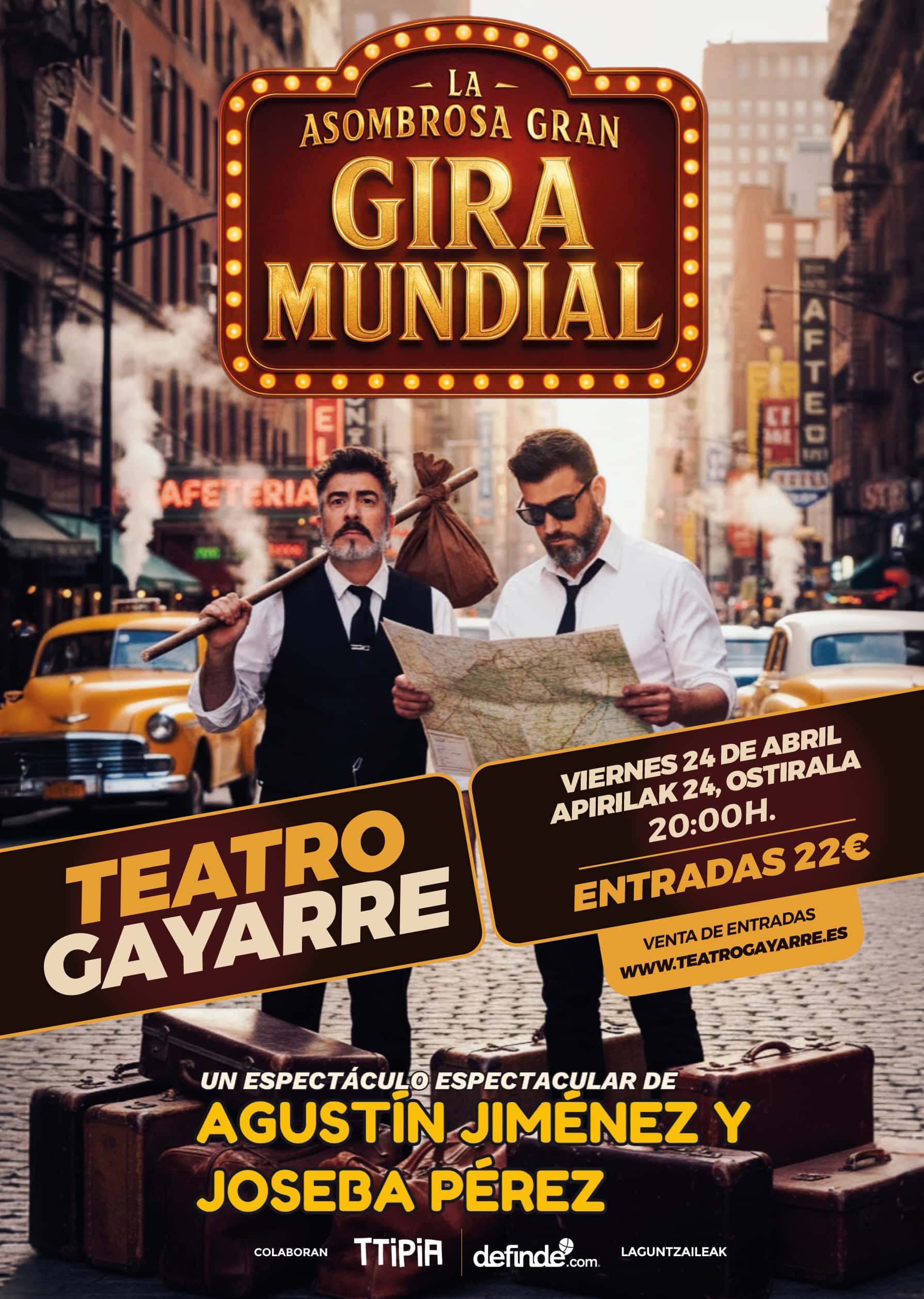 Monólogo Agustín Jiménez y Joseba Pérez. Gira Mundial
