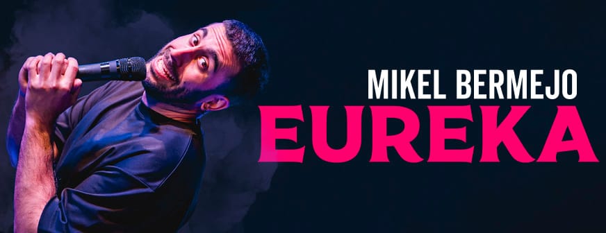 EUREKA – MIKEL BERMEJO