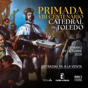 Exposición 'Primada. VIII Centenario de la Catedral de Toledo'