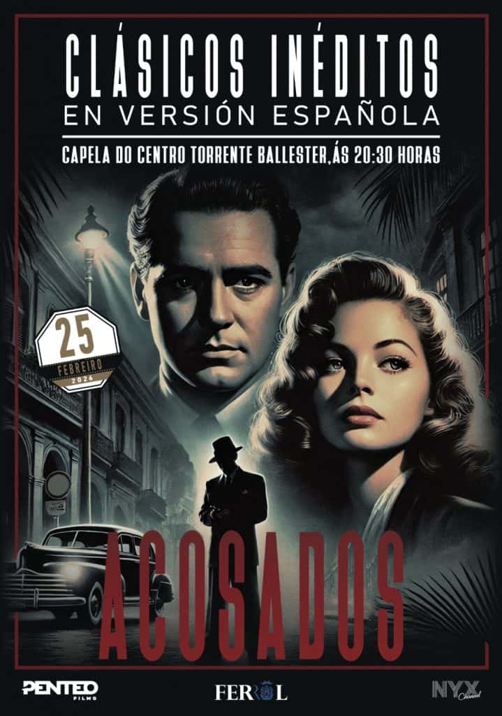 Clásicos Inéditos en Versión Española: Acosados