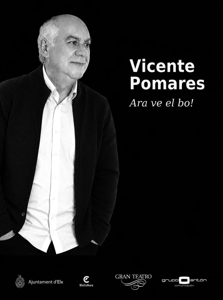Vicente Pomares. Ara ve el bo!