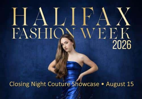 Halifax Fashion Week: Closing Night Couture Showcase
