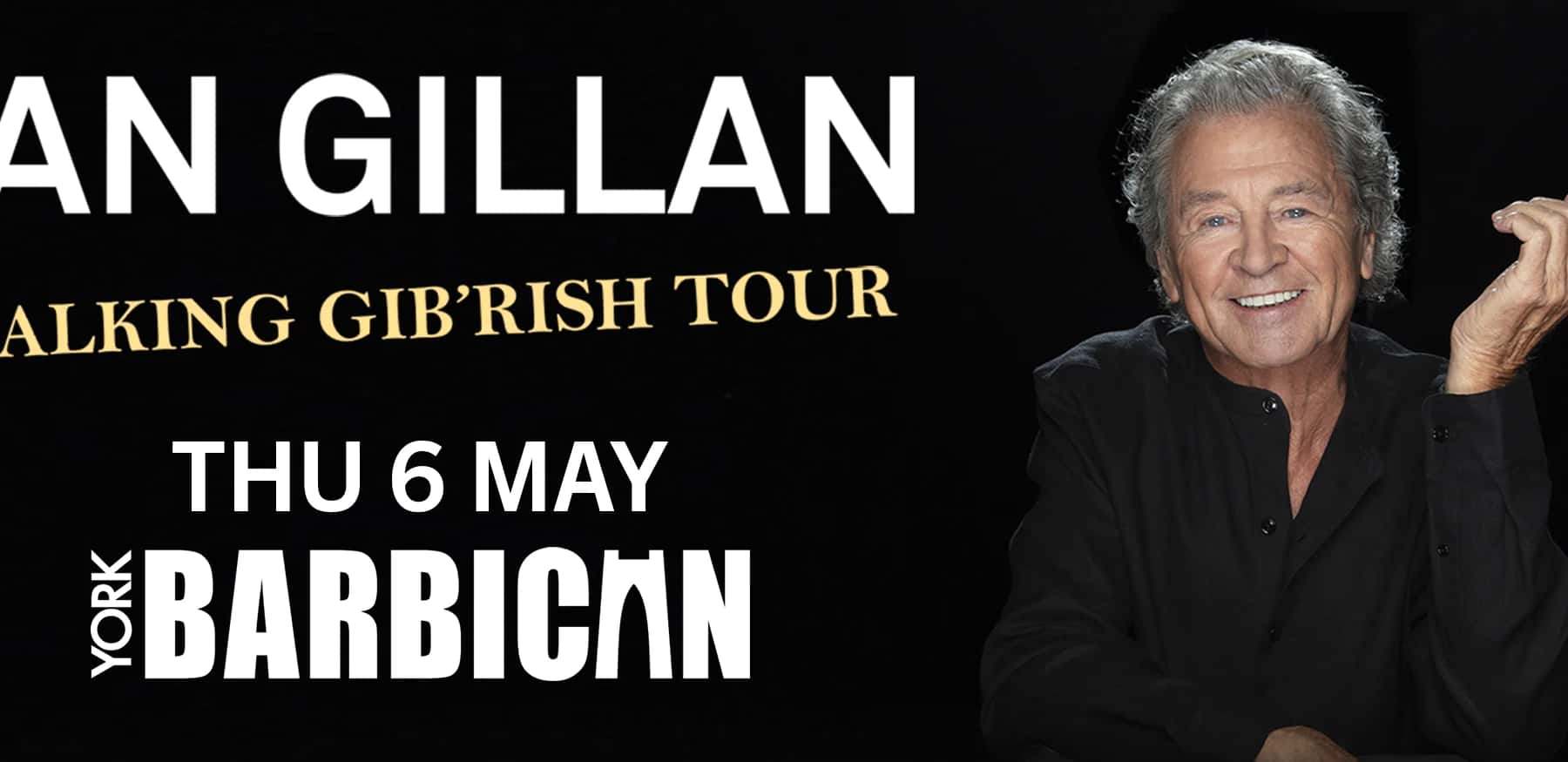 Ian Gillan - Talking Gib'rish Tour
