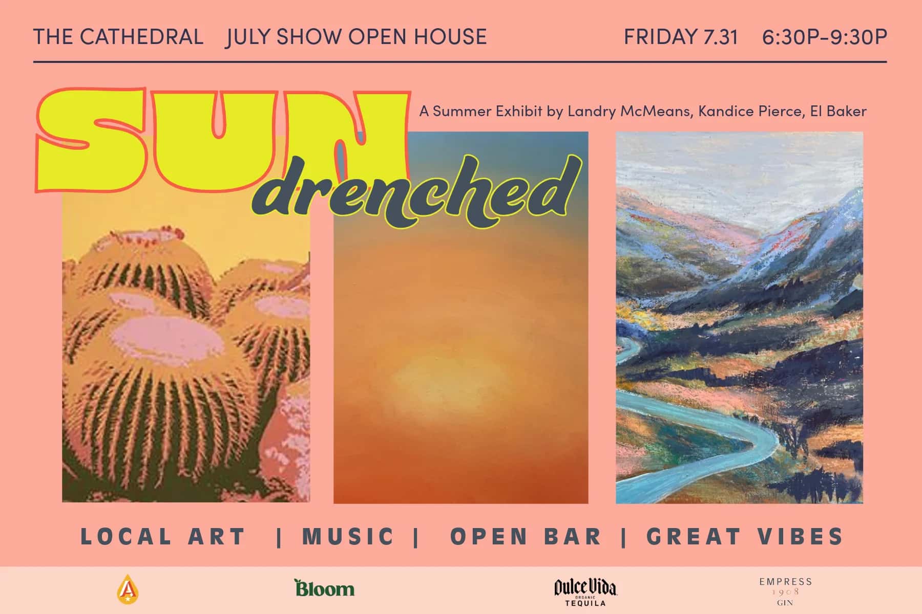 July Open House ~ Closing Party for Sun-Drenched