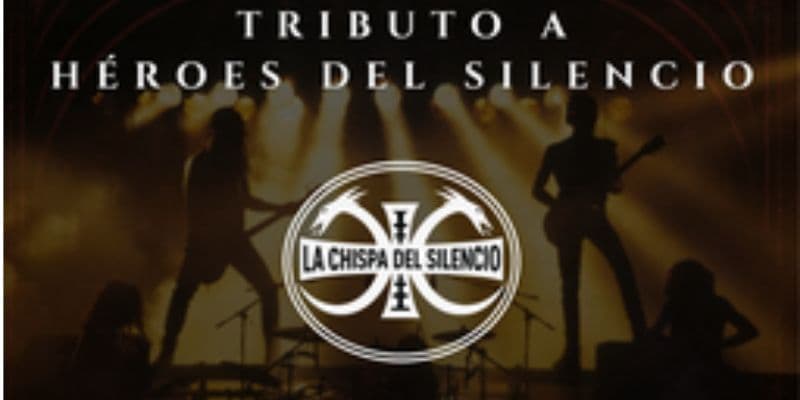 Concierto: La Chispa del Silencio (Tributo Héroes del Silencio) + Sin Control