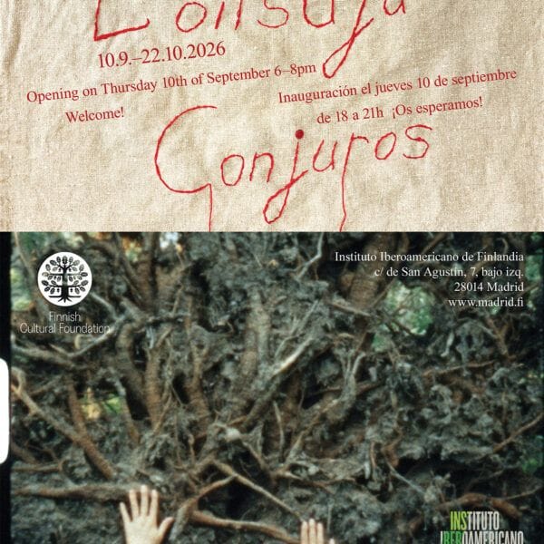 Loitsuja - Conjuros: arte, magia y naturaleza para celebrar 30 anos creando puentes culturales