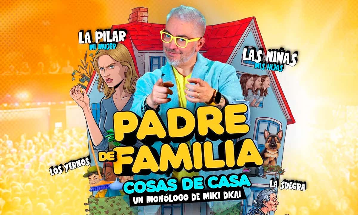 Monólogo de Miki Dkai: Padre de familia. Cosas de casa