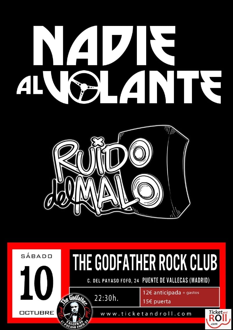 Nadie al volante + Ruido del Malo