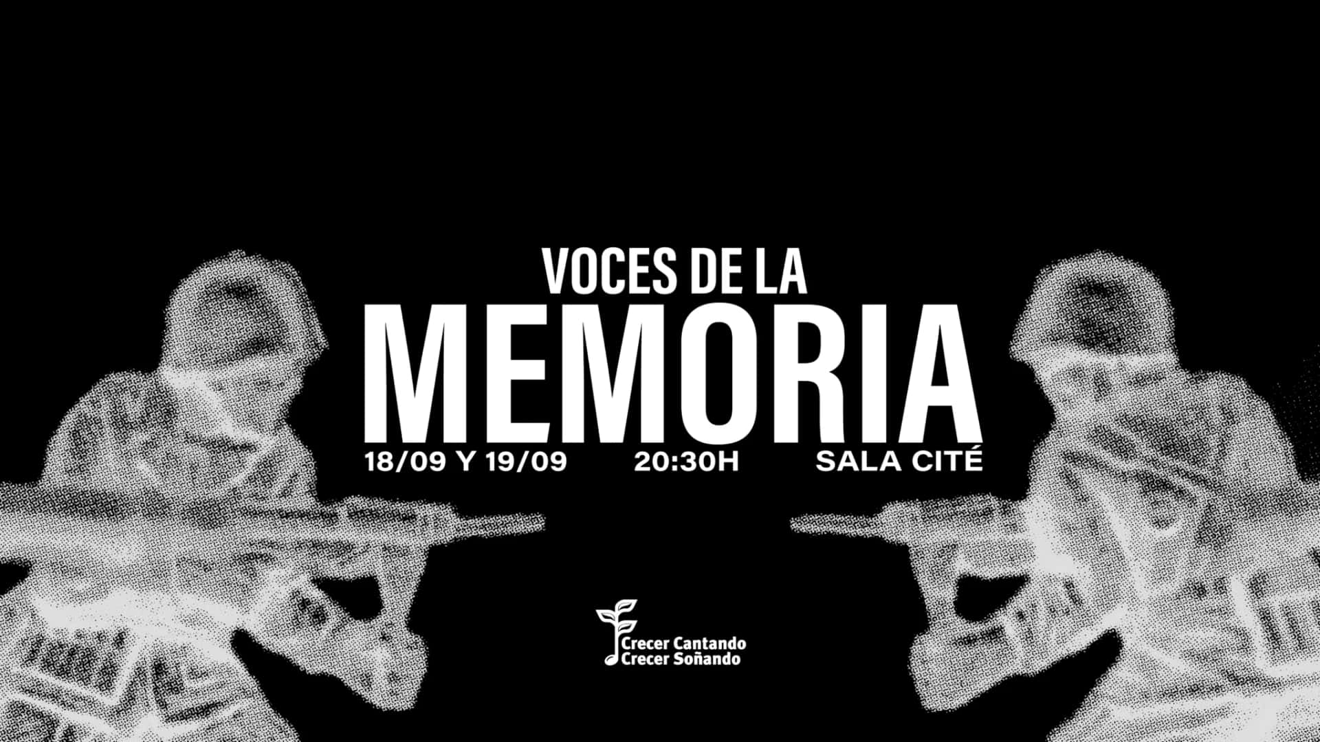 Voces de la Memoria - Crecer Cantando, Crecer Soñando