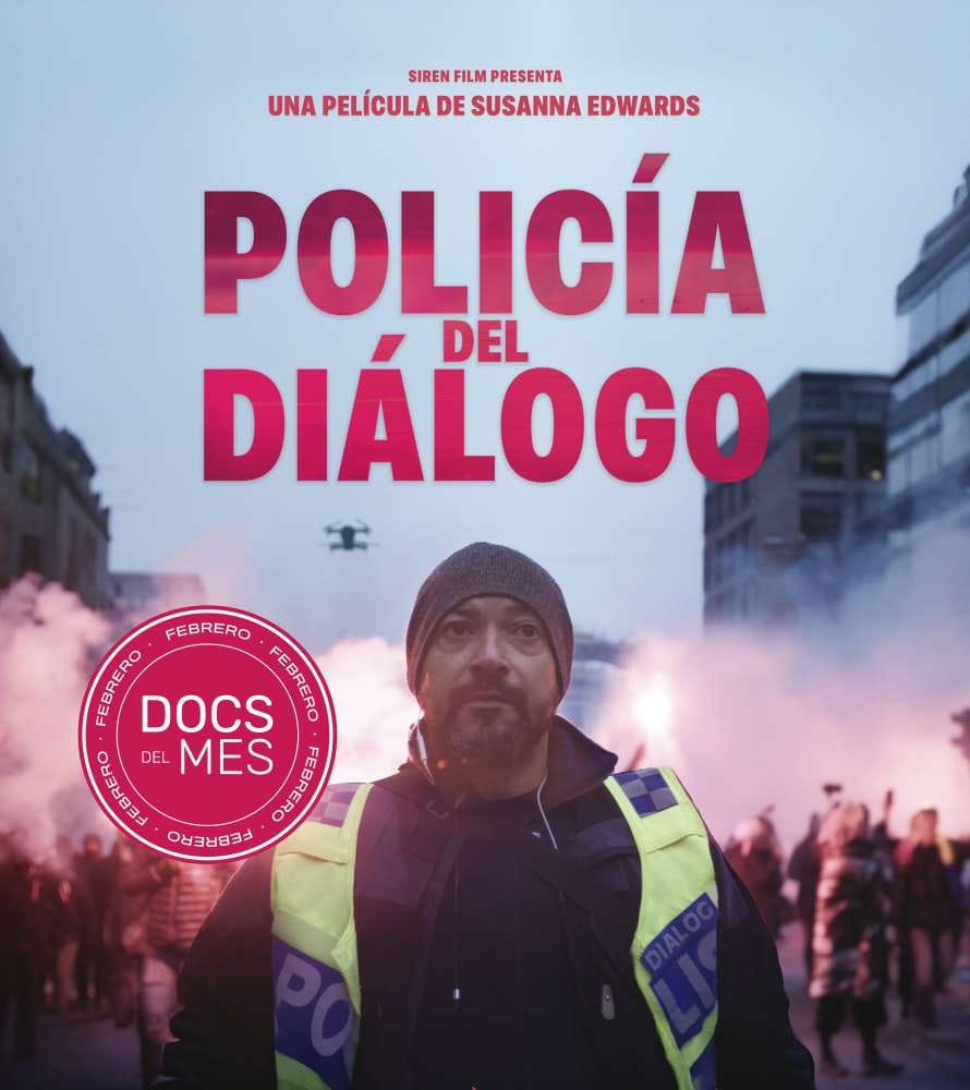 Documental del mes: 'Policía del diálogo'