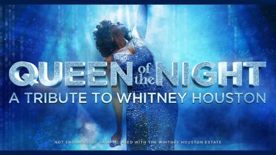 Queen of the Night - A Tribute to Whitney Houston