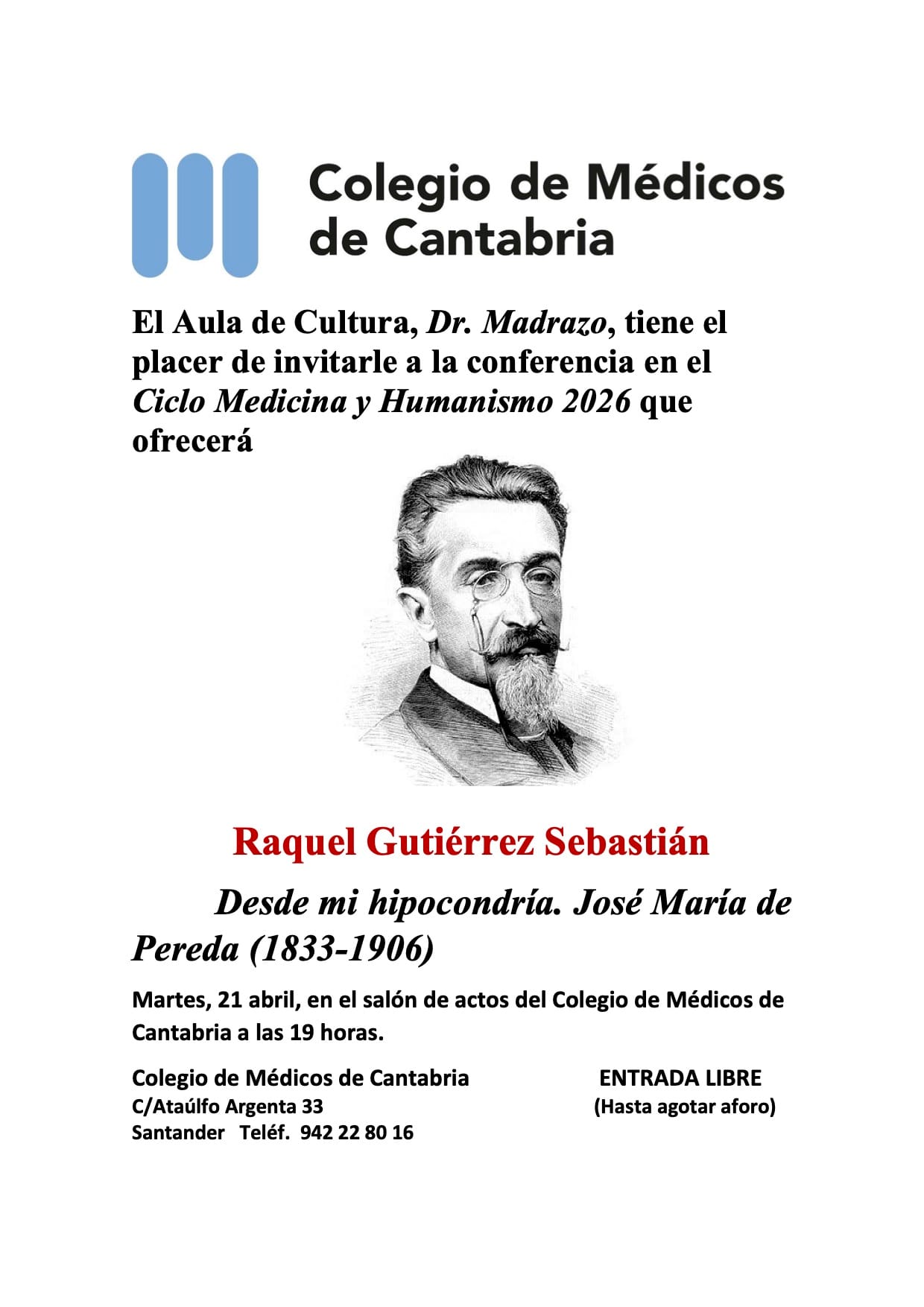 Desde mi hipocondría. José María de Pereda (1833-1906)