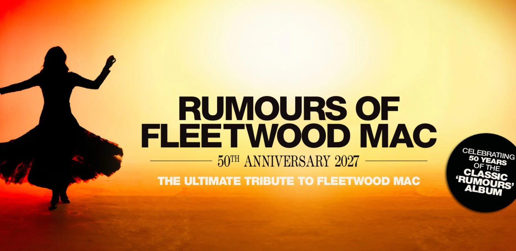 Rumours of Fleetwood Mac - 50th Anniversary Tour