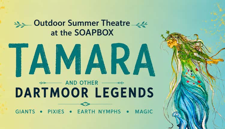 Tamara | Outdoor Theatre • Dartmoor Legends • Summer Magic