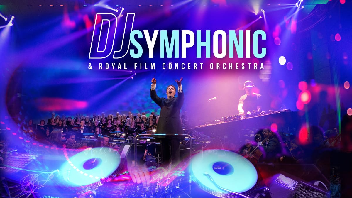 DJ SYMPHONIC & ROYAL FILM CONCERT ORCHESTRA