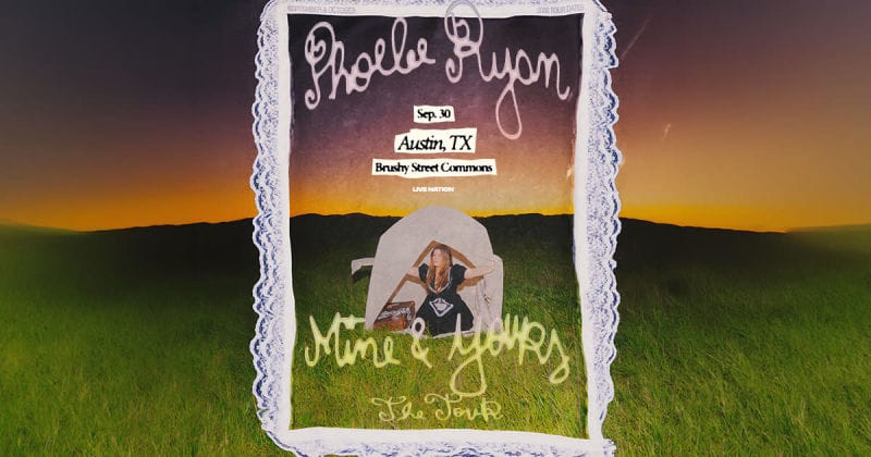 Phoebe Ryan - Mine and Yours