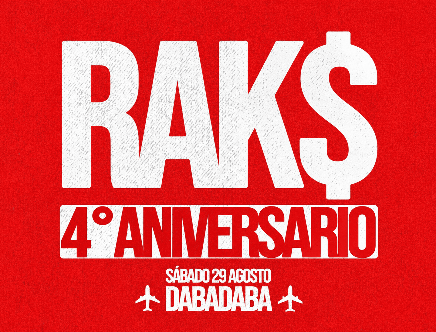 Rak$: 4 Aniversario