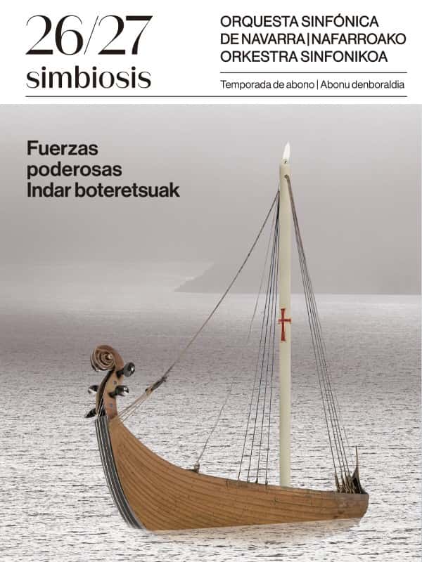Orquesta Sinfónica de Navarra. Abono 8: Fuerzas poderosas