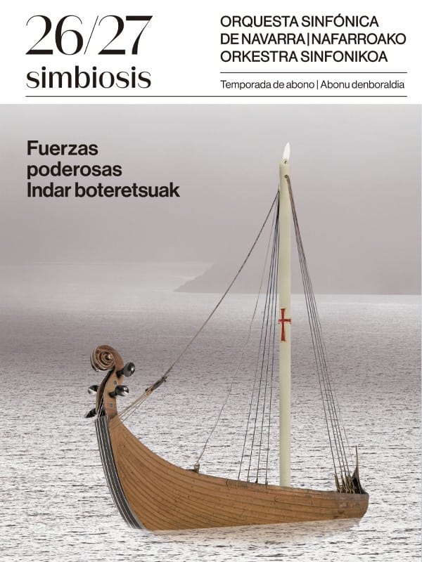 Orquesta Sinfónica de Navarra. Abono 8: Fuerzas poderosas